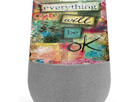 Everything Will Be Ok Google Home Skin For Sale